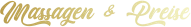 Massagen & Preise